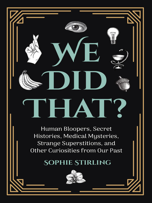 Title details for We Did That? by Sophie Stirling - Available